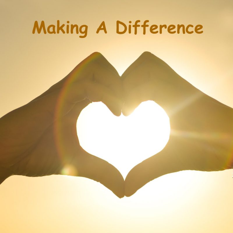 MAKING A DIFFERENCE